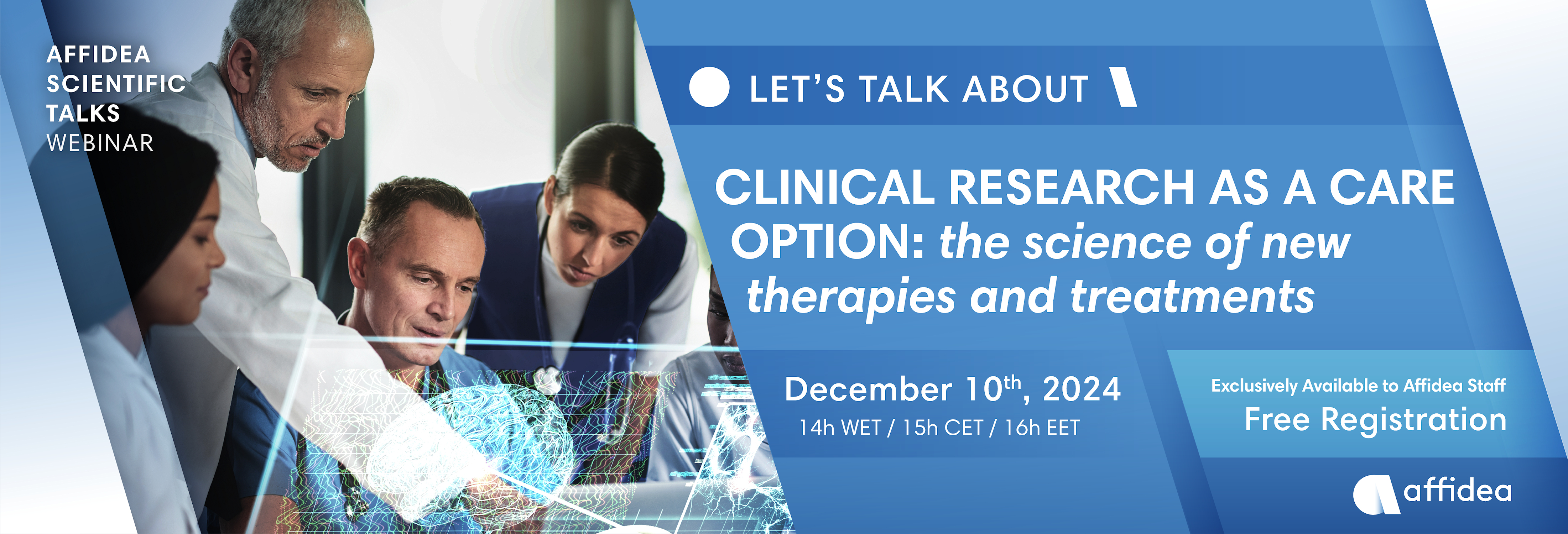 Clinical Research as a Care Option: the science of new therapies and treatments
